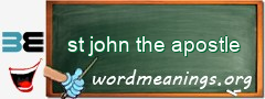 WordMeaning blackboard for st john the apostle